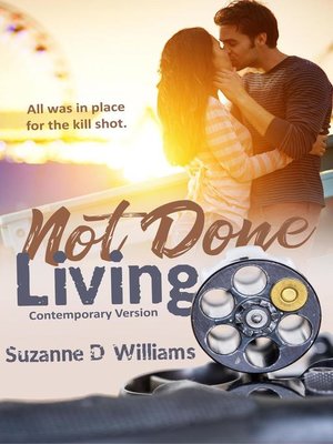 cover image of Not Done Living